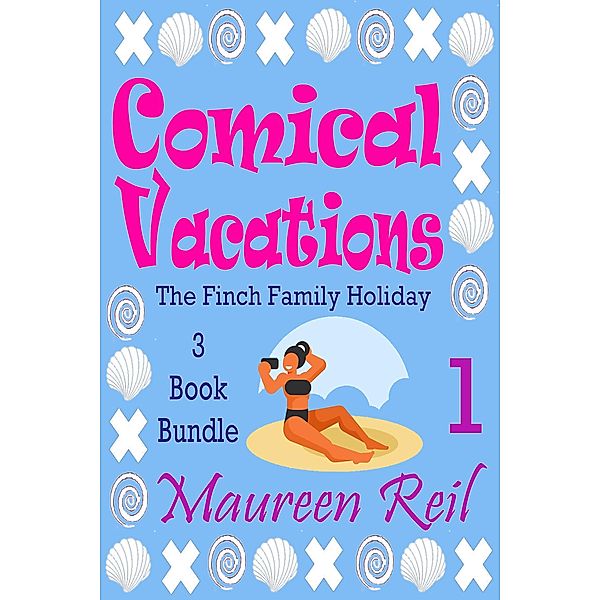 Comical Vacations 1, Maureen Reil