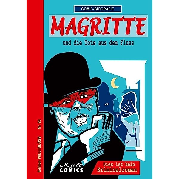 Comicbiographie Magritte, Willi Blöss