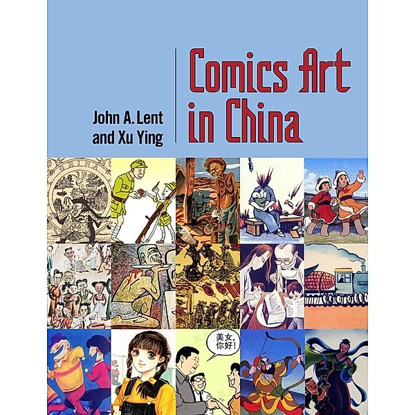 Comics Art in China, John A. Lent, Ying Xu