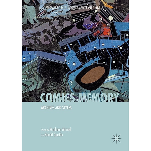 Comics Memory / Palgrave Studies in Comics and Graphic Novels