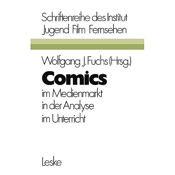 Comics / Schriftenreihe des Institut Jugend Film Fernsehen Bd.1