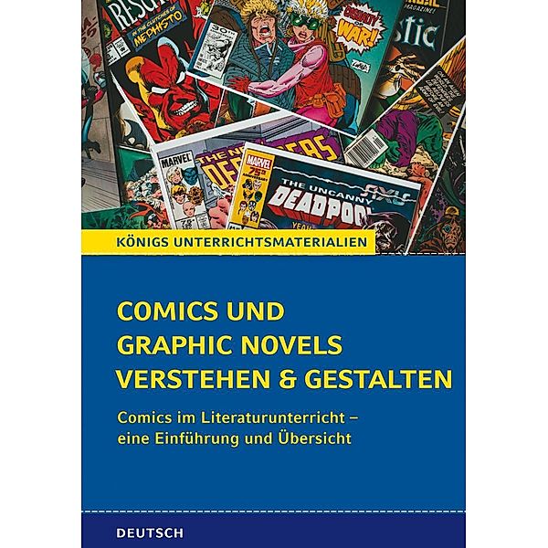 Comics und Graphic Novels verstehen und gestalten, Cornelia Eichner
