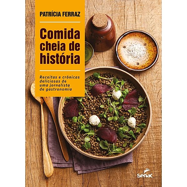 Comida cheia de história, Patrícia Ferraz