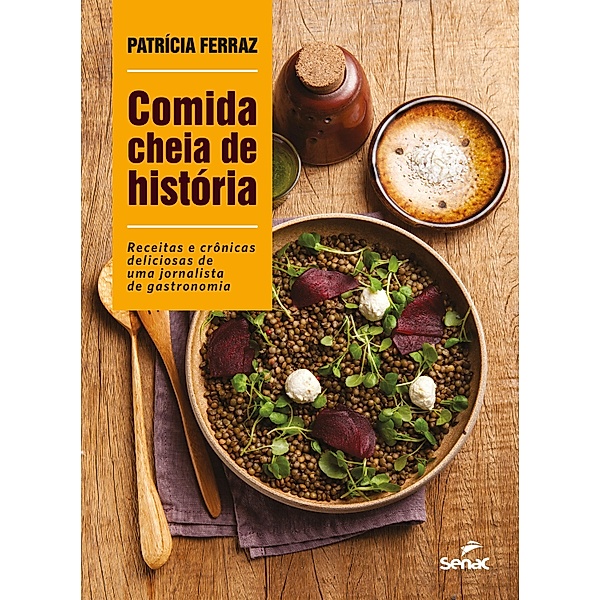 Comida cheia de história, Patrícia Ferraz