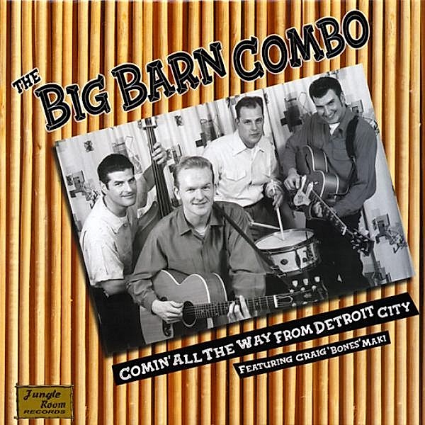 Comin  All The Way From Detroit (Vinyl), Big Barn Combo