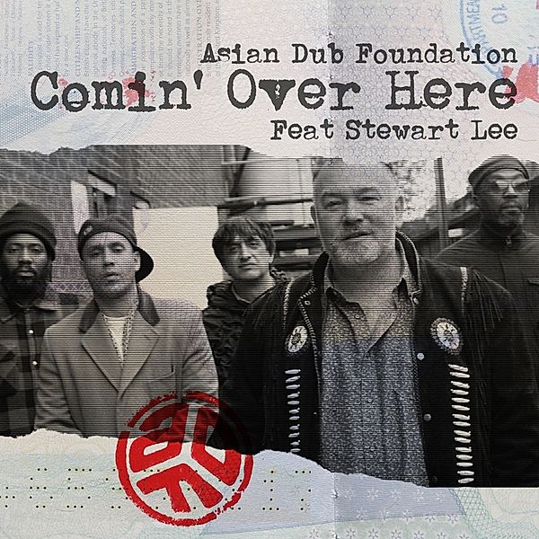 Comin' Over Here, Asian Dub Foundation, Stewart Lee