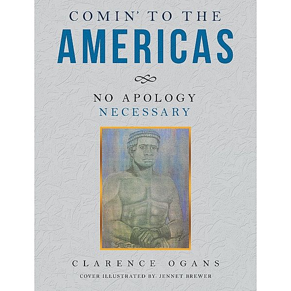 COMIN' TO THE AMERICAS, Clarence Ogans