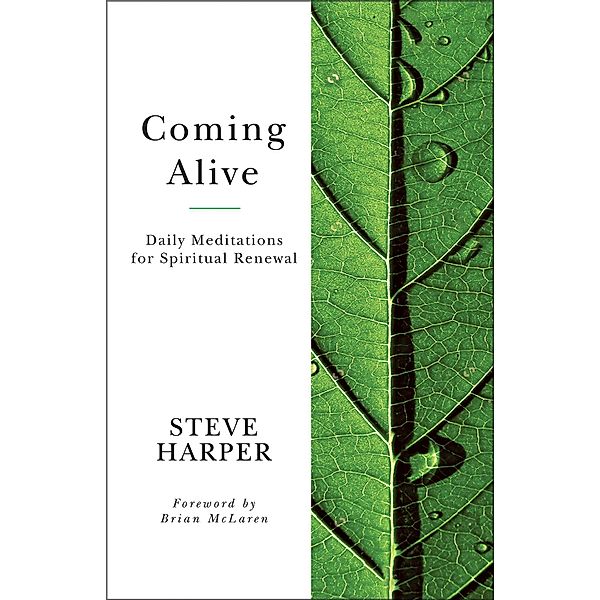 Coming Alive, Steve Harper
