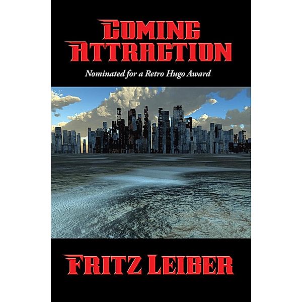 Coming Attraction / Positronic Publishing, Fritz Leiber