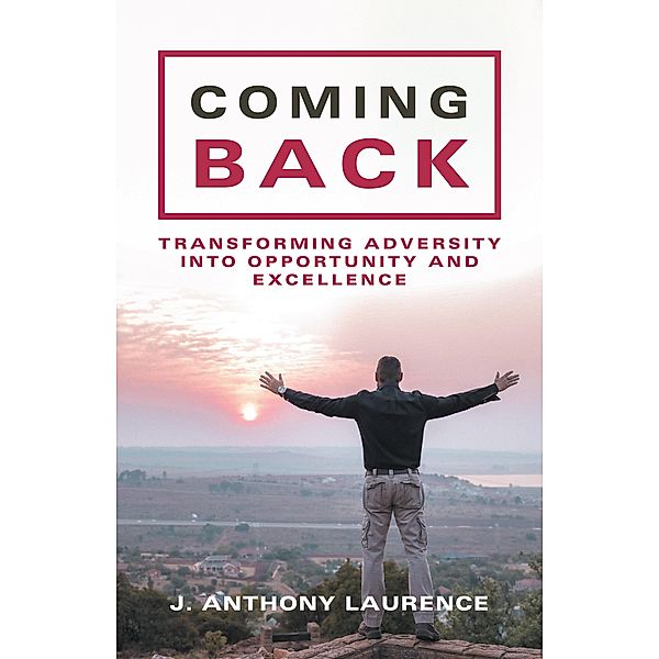 Coming Back, J. Anthony Laurence