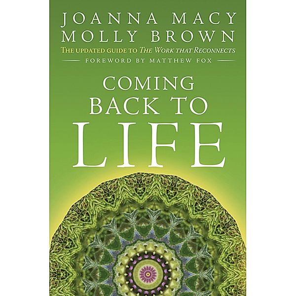 Coming Back to Life, Joanna Macy, Molly Brown