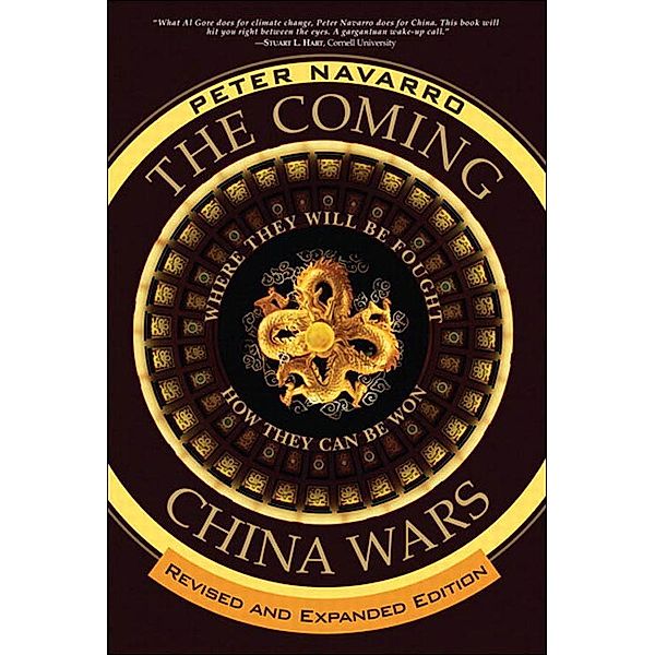 Coming China Wars, The, Peter Navarro