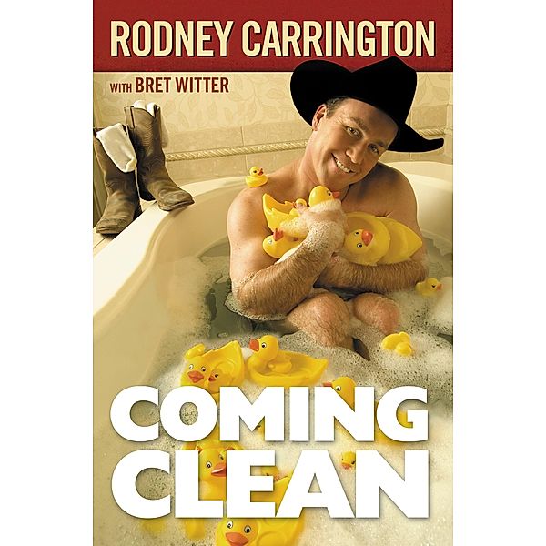 Coming Clean, Rodney Carrington