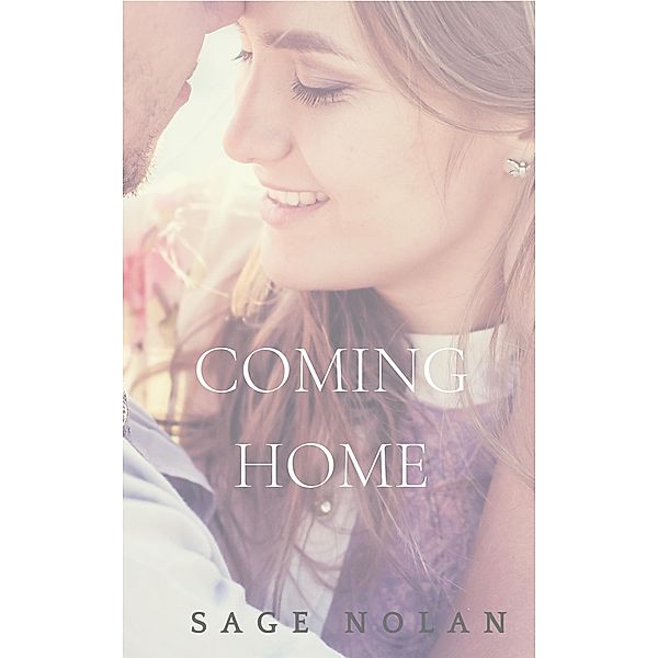 Coming Home, Sage Nolan