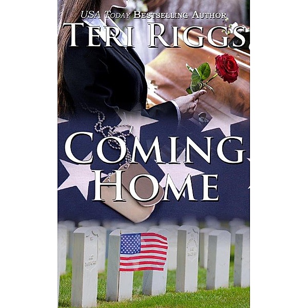 Coming Home, Teri Riggs