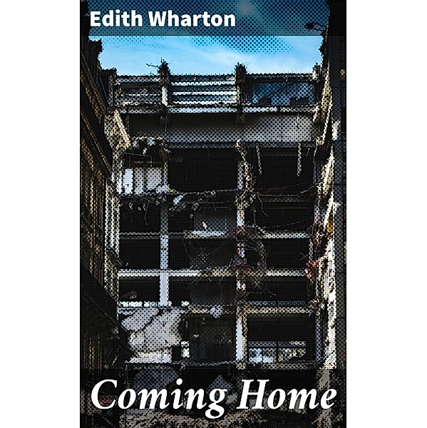 Coming Home, Edith Wharton