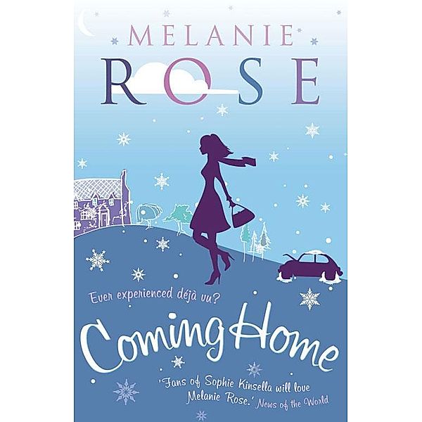 Coming Home, Melanie Rose