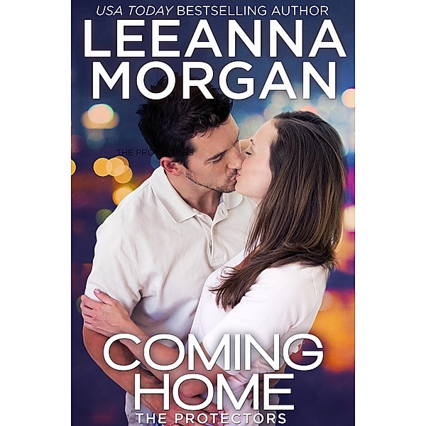 Coming Home: A Sweet, Small Town Romance / Leeanna Morgan, Leeanna Morgan
