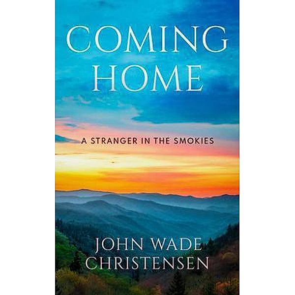 COMING HOME / Skinny Brown Dog Media, John Christensen