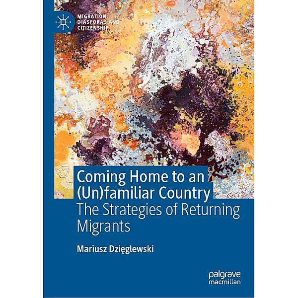 Coming Home to an (Un)familiar Country, Mariusz Dzieglewski