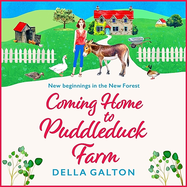 Coming Home to Puddleduck Farm, Della Galton