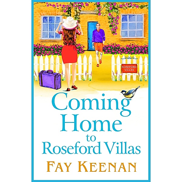 Coming Home to Roseford Villas / Roseford Bd.5, Fay Keenan