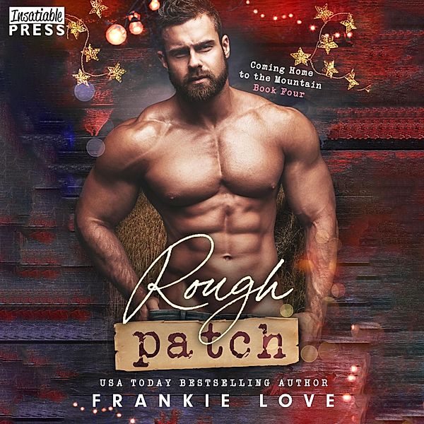 Coming Home to the Mountain - 4 - Rough Patch, Frankie Love