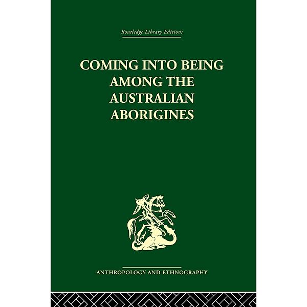 Coming into Being Among the Australian Aborigines, Ashley Montagu