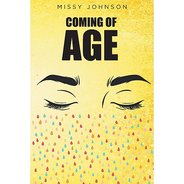 Coming of Age, Missy Johnson