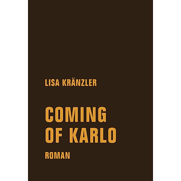 Coming of Karlo, Lisa Kränzler