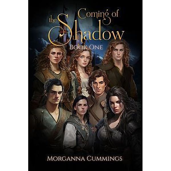 Coming of the Shadow / Shadow Bd.1, Morganna Cummings