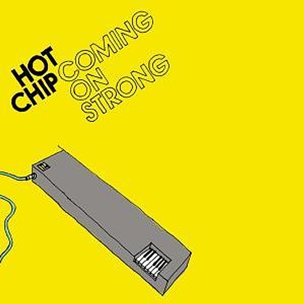 Coming On Strong, Hot Chip
