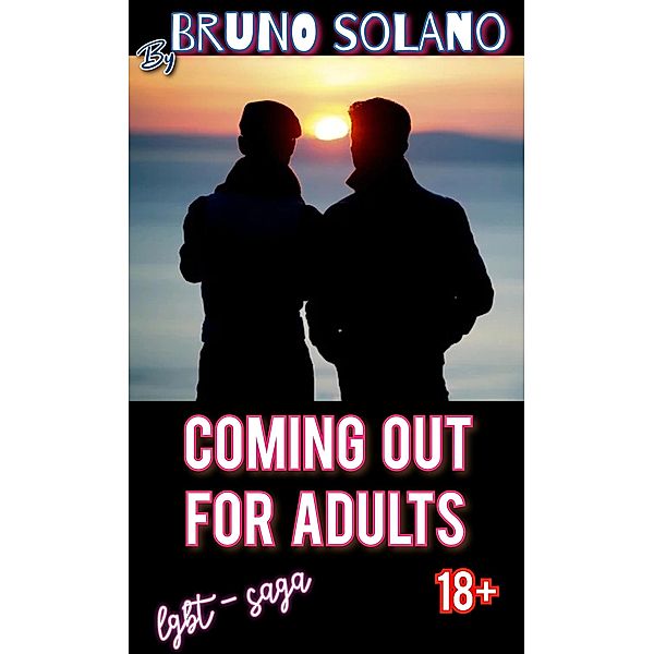Coming out for adults, Bruno Solano
