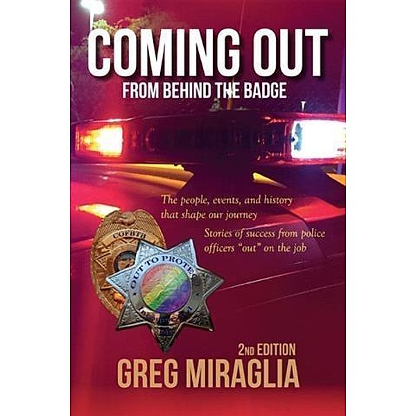 Coming Out from Behind the Badge, Greg Miraglia