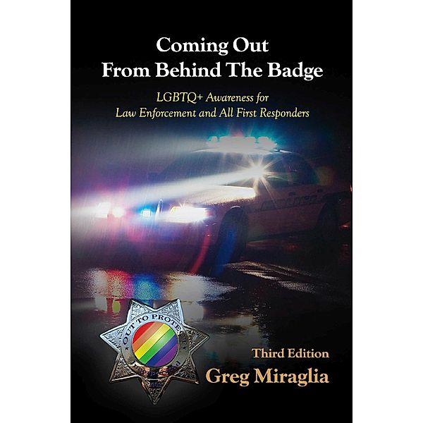 Coming Out From Behind The Badge, Greg Miraglia