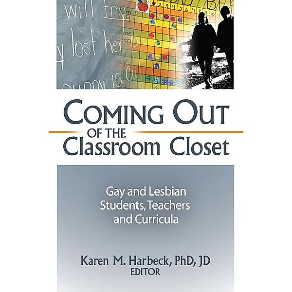 Coming Out of the Classroom Closet, Karen M Harbeck