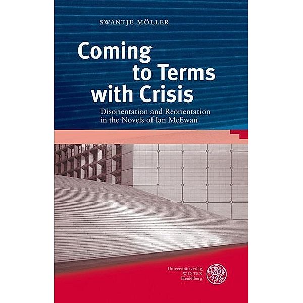 Coming to Terms with Crisis, Swantje Möller