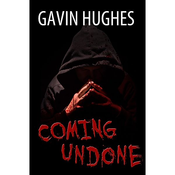 Coming Undone / eBookIt.com, Gavin Hughes