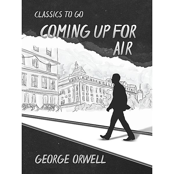 Coming up for Air, George Orwell