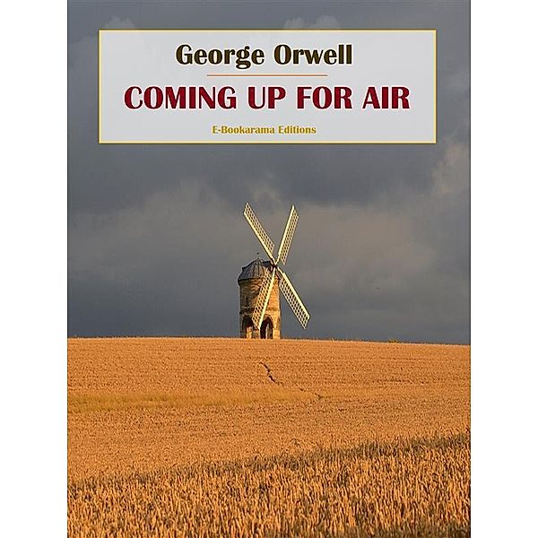 Coming Up for Air, George Orwell