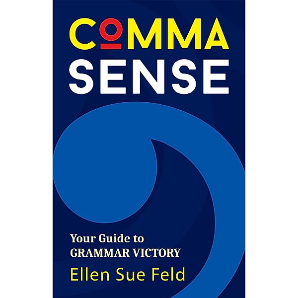 Comma Sense, Ellen Feld