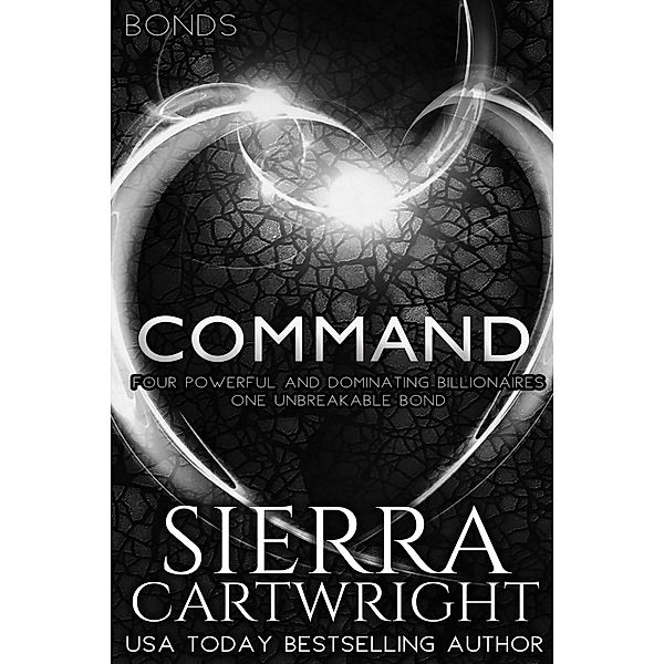 Command (Bonds, #3) / Bonds, Sierra Cartwright