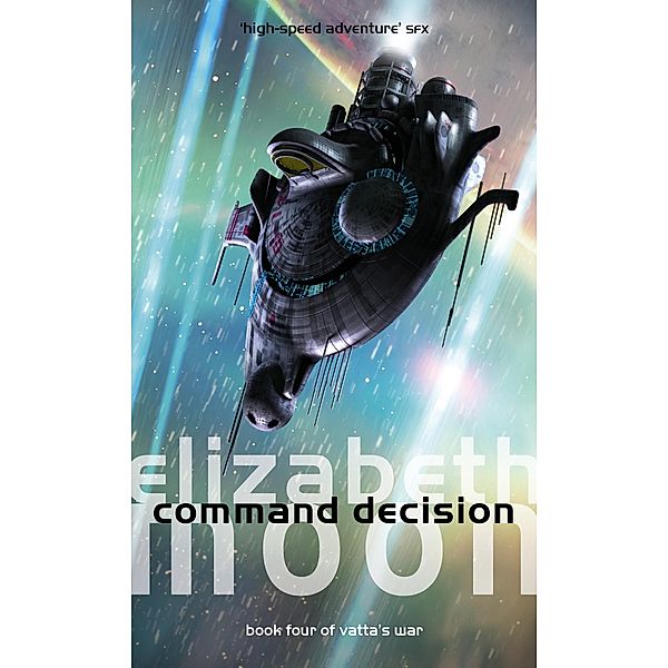 Command Decision, Elizabeth Moon