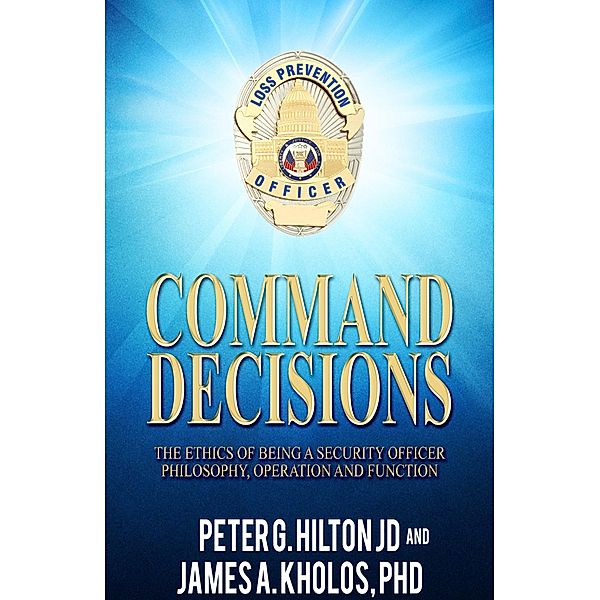 Command Decisions, Peter G. Hilton, James A. Kholos