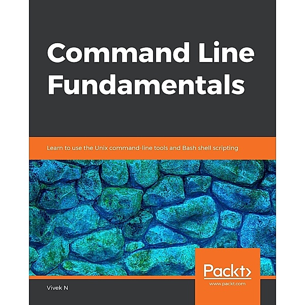 Command Line Fundamentals, Nagarajan Vivek Nagarajan