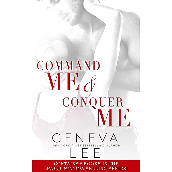 Command Me and Conquer Me Boxed Set, Geneva Lee