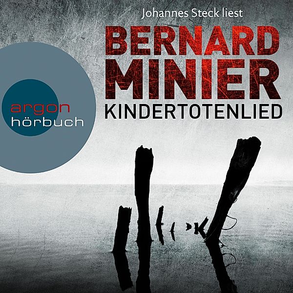 Commandant Martin Servaz - 2 - Kindertotenlied, Bernard Minier