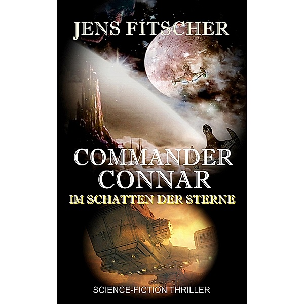 Commander Connar (Im Schatten der Sterne), Jens Fitscher