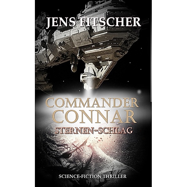 Commander Connar (Sternen-Schlag), Jens Fitscher