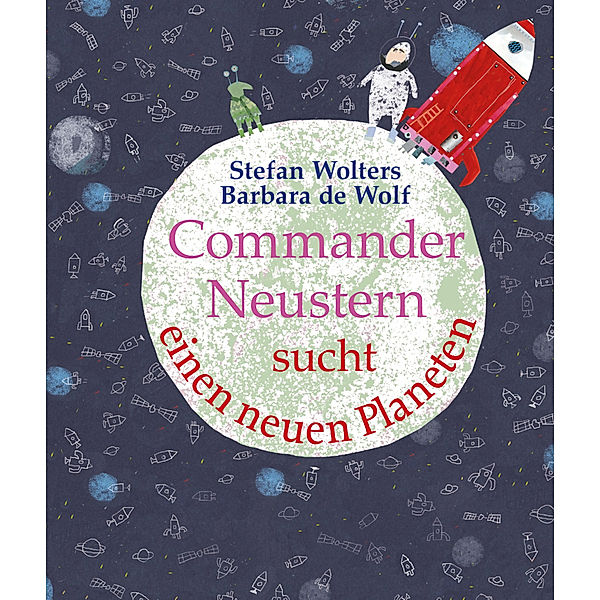 Commander Neustern sucht einen neuen Planeten, Stefan Wolters